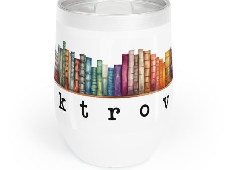 Booktrovert - Chill Wine Tumbler For Cheap