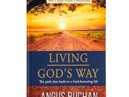 Living God s Way: 366 Large-Print Devotions: The Path That Leads To A God-Honoring Life HC Sale