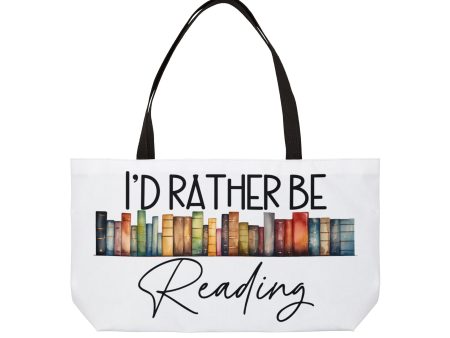 I d Rather Be Reading - Weekender Tote Bag Sale