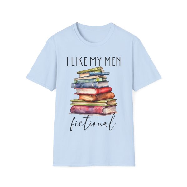 I Like My Men Fictional T-Shirt Discount