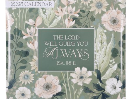 2025 Calendar - The Lord Will Guide You Always Supply