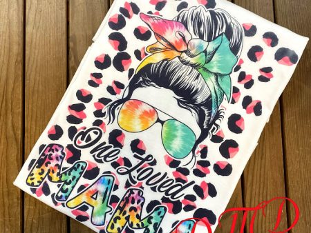 Messy Bun One Loved Mama Sublimation shirt Online Sale