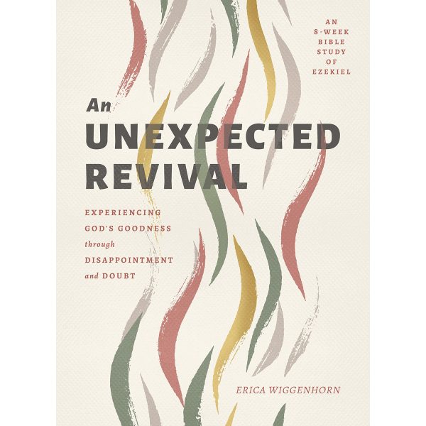 An Unexpected Revival: Experiencing God s Goodness Through Disappointment & Doubt PB Online now