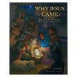 Why Jesus Came: 25 Bible Stories Showing Why God Sent His Son (Paperback) Online Sale