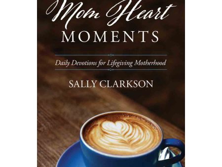 Mom Heart Moments (Paperback) on Sale