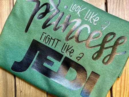 Look like a Princess Fight like a Jedi shirt, Star Wars Themed Shirt Supply