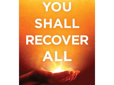 You Shall Recover All: How God Turns Your Loss Into Gain (Paperback) For Sale