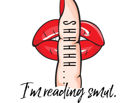 Shhhhh...I m Reading Smut Sticker For Discount