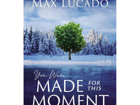 You Were Made For This Moment: Courage For Today And Hope For Tomorrow (Paperback) Online Hot Sale