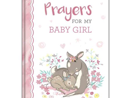 Prayers For My Baby Girl (Padded Hardcover) Fashion