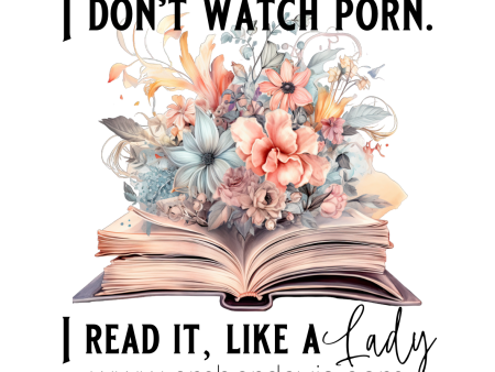 I Don t Watch Porn.  I Read It, Like A Lady Sticker Online