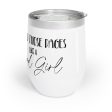 Spread Those Pages Like A Good Girl - Chill Wine Tumbler Online now