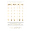 Discovering Daniel: Finding Our Hope in God’s Prophetic Plan Amid Global Chaos PB For Sale