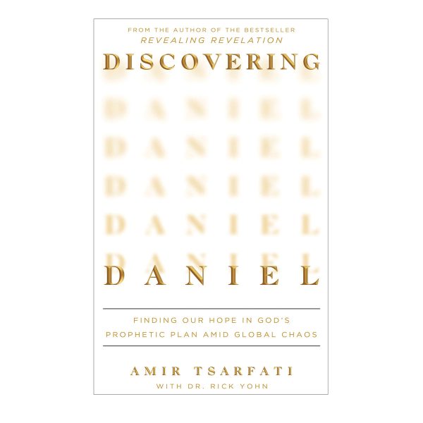 Discovering Daniel: Finding Our Hope in God’s Prophetic Plan Amid Global Chaos PB For Sale