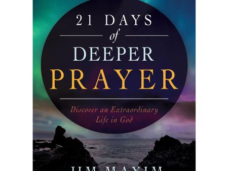 21 Days Of Deeper Prayer: Discover An Extraordinary Life In God PB Online Sale