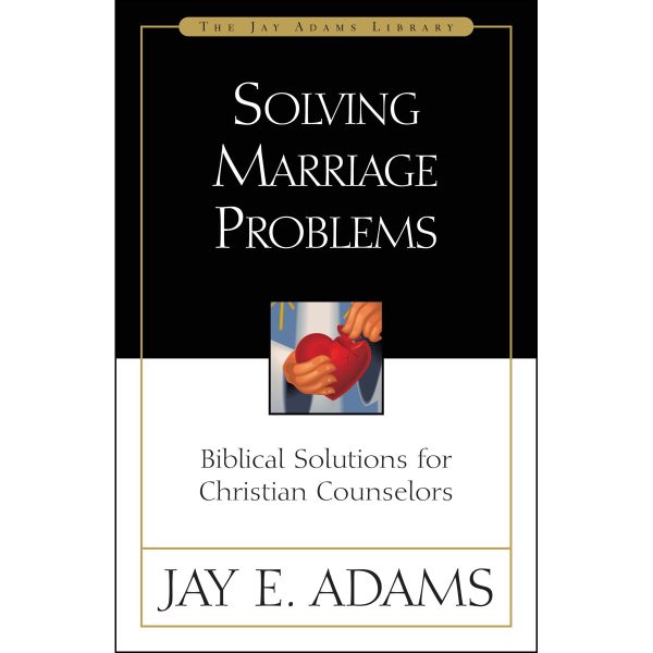 Solving Marriage Problems (Paperback) Hot on Sale