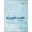 An Unexplainable Life: Recovering The Wonder And Devotion Of The Early Church (Acts 1-12)(Paperback) For Sale