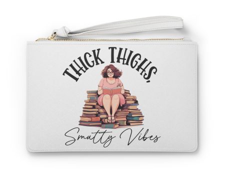 Thick Thighs, Smutty Vibes - Clutch Bag Cheap