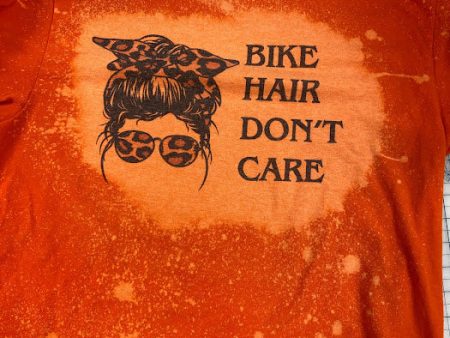 Messy Bun Bike Hair Don t Care Sublimation Bleached Shirt For Cheap