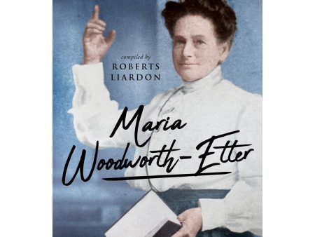 Maria Woodworth-Etter: The Complete Collection Of Her Life (2 A God s Generals Resource)(Paperback) Supply