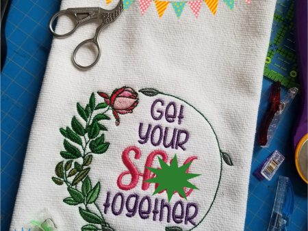 Get your sh*t together machine embroidery design (4 sizes included) DIGITAL DOWNLOAD For Sale