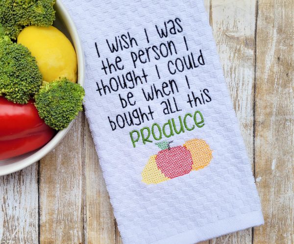 I wish I was the person I thought I could be when I bought all this produce machine embroidery design (4 sizes included) DIGITAL DOWNLOAD Online