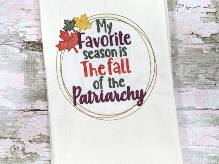 Fall of the Patriarchy (5 sizes and 2 versions included) machine embroidery design DIGITAL DOWNLOAD For Cheap