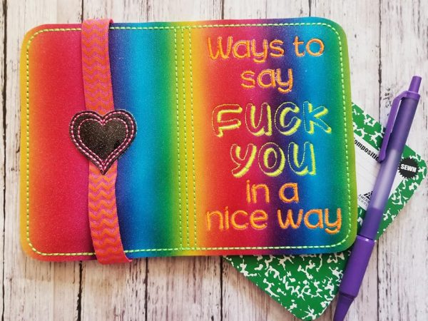 How to say F*ck you in a nice way notebook cover (2 sizes available) machine embroidery design DIGITAL DOWNLOAD on Sale