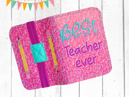 Best Teacher ever notebook cover (2 sizes available) machine embroidery design DIGITAL DOWNLOAD Online Hot Sale