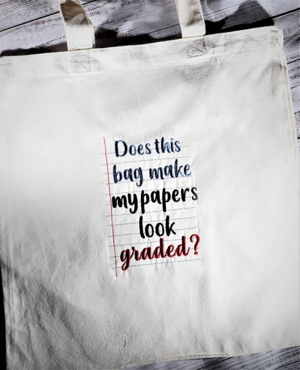 Does the bag make my papers look graded design (4 sizes included) machine embroidery design DIGITAL DOWNLOAD Fashion