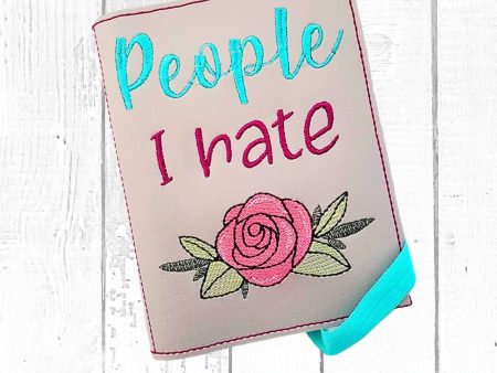 People I hate floral notebook cover (2 sizes available) machine embroidery design DIGITAL DOWNLOAD Hot on Sale