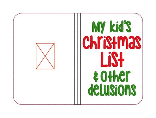 My kid s christmas list and other delusions notebook cover (2 sizes available) machine embroidery design DIGITAL DOWNLOAD Fashion