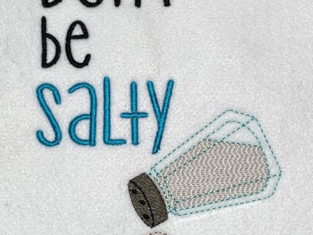 Don t be Salty Sketchy machine embroidery design (4 sizes included) DIGITAL DOWNLOAD Discount