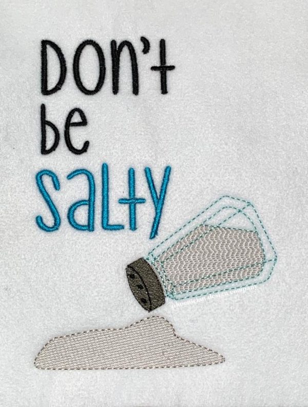 Don t be Salty Sketchy machine embroidery design (4 sizes included) DIGITAL DOWNLOAD Discount